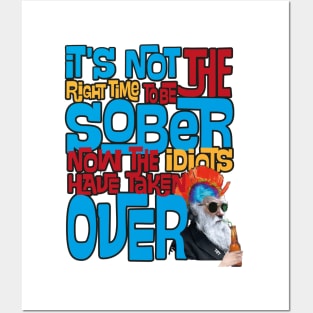 Not Sober Posters and Art